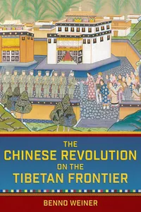 The Chinese Revolution on the Tibetan Frontier_cover