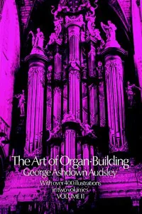 The Art of Organ Building, Vol. 2_cover