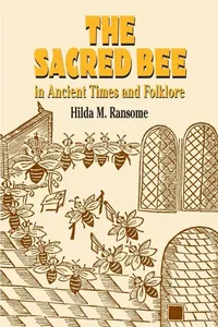The Sacred Bee in Ancient Times and Folklore_cover
