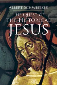 The Quest of the Historical Jesus_cover