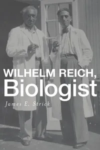 Wilhelm Reich, Biologist_cover