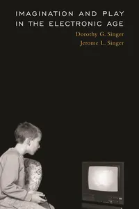 Imagination and Play in the Electronic Age_cover