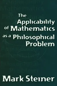 The Applicability of Mathematics as a Philosophical Problem_cover