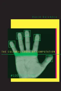 The Cultural Logic of Computation_cover