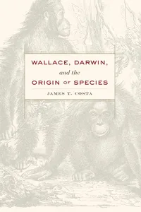 Wallace, Darwin, and the Origin of Species_cover