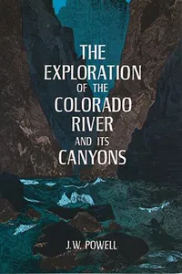 The Exploration of the Colorado River and Its Canyons_cover