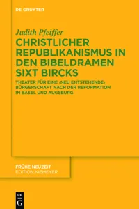 Christlicher Republikanismus in den Bibeldramen Sixt Bircks_cover