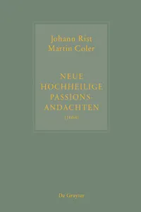 Johann Rist / Martin Coler, Neue Hochheilige Passions-Andachten_cover