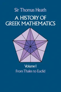 A History of Greek Mathematics, Volume I_cover
