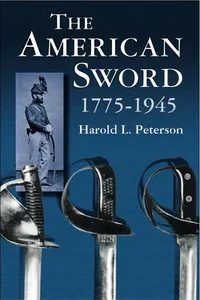 The American Sword 1775-1945_cover
