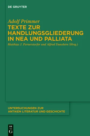 Texte zur Handlungsgliederung in Nea und Palliata