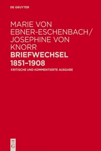 Marie von Ebner-Eschenbach / Josephine von Knorr. Briefwechsel 1851–1908_cover