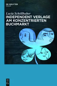 Independent Verlage am konzentrierten Buchmarkt_cover