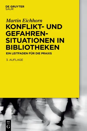 Konflikt- und Gefahrensituationen in Bibliotheken