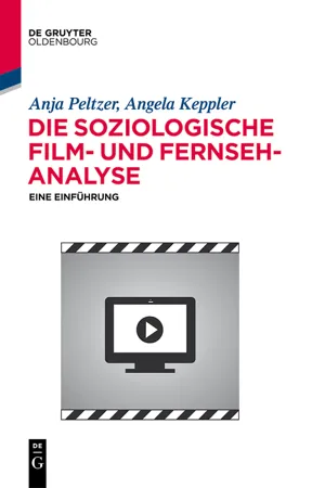 Die soziologische Film- und Fernsehanalyse