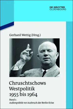 Außenpolitik vor Ausbruch der Berlin-Krise (Sommer 1955 bis Herbst 1958)