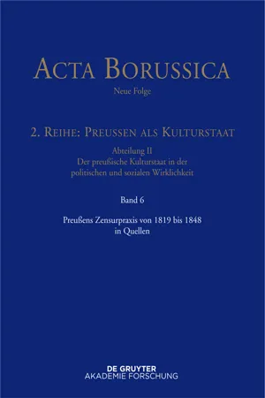 Preußens Zensurpraxis von 1819 bis 1848 in Quellen