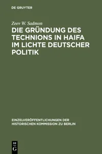 Die Gründung des Technions in Haifa im Lichte deutscher Politik_cover