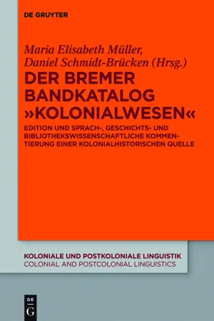 Der Bremer Bandkatalog "Kolonialwesen"