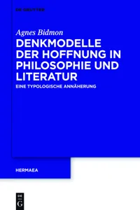 Denkmodelle der Hoffnung in Philosophie und Literatur_cover