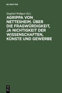 Agrippa von Nettesheim. Über die Fragwürdigkeit, ja Nichtigkeit der Wissenschaften, Künste und Gewerbe_cover