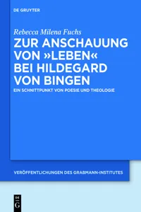 Zur Anschauung von "Leben" bei Hildegard von Bingen_cover