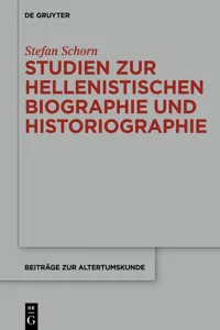 Studien zur hellenistischen Biographie und Historiographie_cover