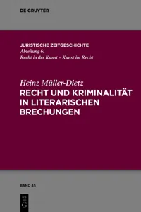 Recht und Kriminalität in literarischen Brechungen_cover