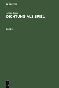 Alfred Liede: Dichtung als Spiel. Band 2_cover