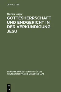 Gottesherrschaft und Endgericht in der Verkündigung Jesu_cover