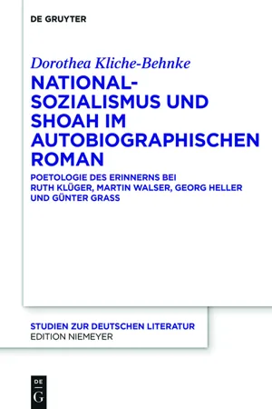 Nationalsozialismus und Shoah im autobiographischen Roman