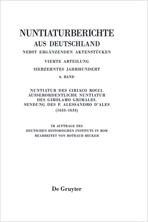 Nuntiatur des Ciriaco Rocci. Außerordentliche Nuntiatur des Girolamo Grimaldi – Sendung des P. Alessandro d'Ales (1633–1634)