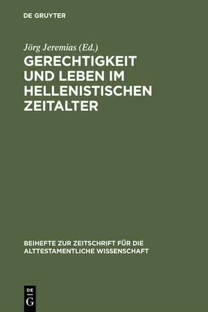 Gerechtigkeit und Leben im hellenistischen Zeitalter