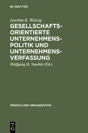 Gesellschaftsorientierte Unternehmenspolitik und Unternehmensverfassung