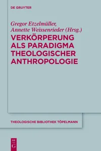 Verkörperung als Paradigma theologischer Anthropologie_cover