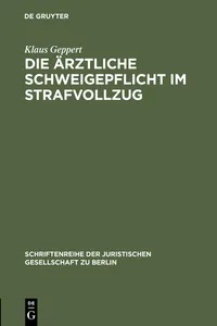 Die ärztliche Schweigepflicht im Strafvollzug_cover