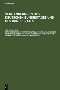 Sachregister und Konkordanzliste zu den Verhandlungen des Deutschen Bundestages 9. Wahlperiode und zu den Verhandlungen des Bundesrates_cover