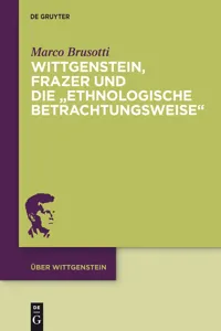 Wittgenstein, Frazer und die "ethnologische Betrachtungsweise"_cover
