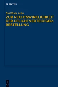 Zur Rechtswirklichkeit der Pflichtverteidigerbestellung_cover