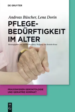 Pflegebedürftigkeit im Alter