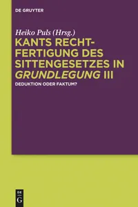 Kants Rechtfertigung des Sittengesetzes in Grundlegung III_cover