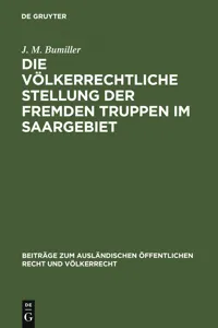 Die völkerrechtliche Stellung der fremden Truppen im Saargebiet_cover