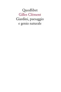 Giardini, paesaggio e genio naturale_cover