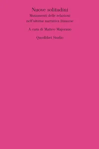 Nuove solitudini. Mutamenti delle relazioni nell'ultima narrativa francese_cover