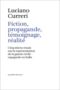 Fiction, propagande, témoignage, réalité_cover