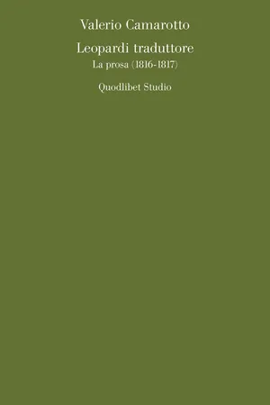 Leopardi traduttore. La prosa (1816-1817)