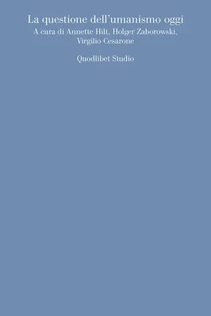 La questione dell'umanismo oggi