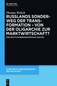 Russlands Sonderweg der Transformation – Von der Oligarchie zur Marktwirtschaft?_cover