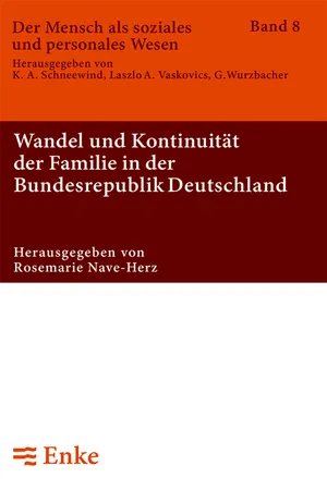 Wandel und Kontinuität der Familie in der Bundesrepublik Deutschland