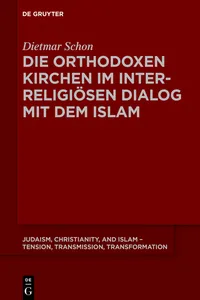 Die orthodoxen Kirchen im interreligiösen Dialog mit dem Islam_cover